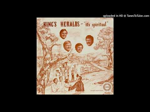 Didn't My Lord Deliver Daniel - The King's Heralds