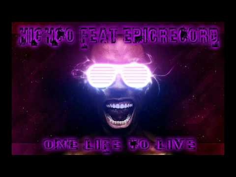 Highgo feat Epicrecord   One Life to Live