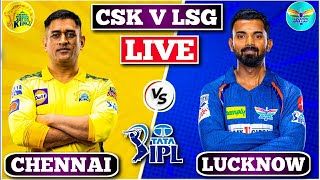 🔴LIVE: CHENNAI vs LUCKNOW | CSK vs LSG IPL 2023 LIVE | SRH vs RR Live Cricket Match Today |