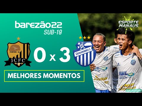 JC 0 X 3 SÃO RAIMUNDO | MELHORES MOMENTOS | SEMIFINAL DO AMAZONENSE SUB-19 2022