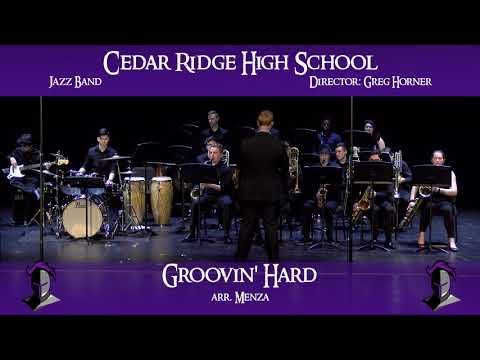 CRHS Jazz Band - Groovin' Hard