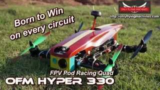 OFM Hyper 330 FPV Racing Quadcopter High Speed FPV 2