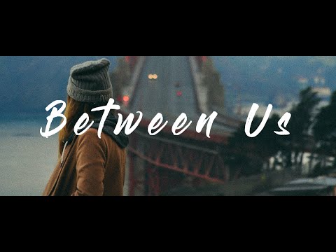 SweetState, Sentry & Darren - Between Us (ft. A'SOUNG)(Sub Español/Lyric)
