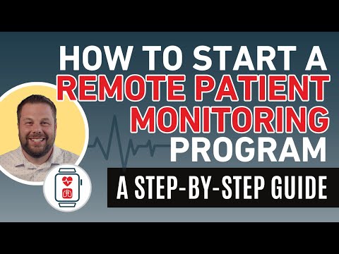 How to Start a Remote Patient Monitoring Program: A Step-by-Step Guide