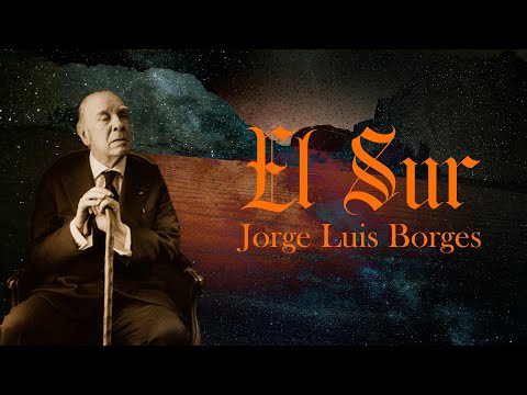 The South - Jorge Luis Borges [Full Audiobook]