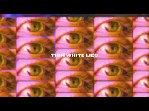 Thin White Lies
