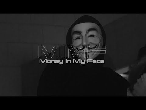 Mvc ft. E & S - MIMF (Money in my Face) MUSIC VIDEO
