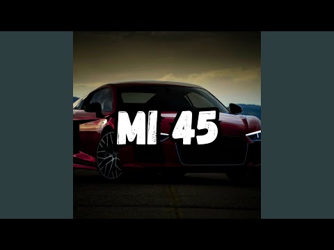 Mi 45
