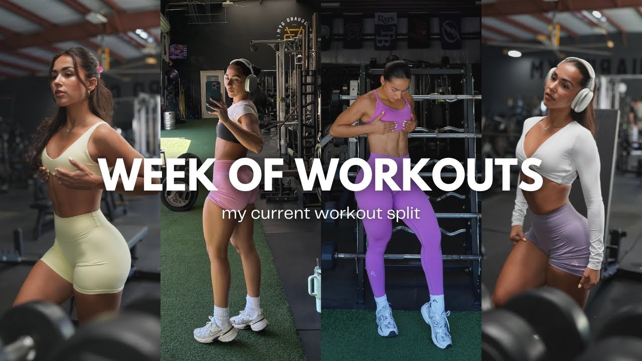 WEEK OF WORKOUTS | my current workout split, routine, & motivation