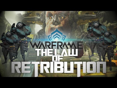 The Law of Retribution - Warframe (RAID)