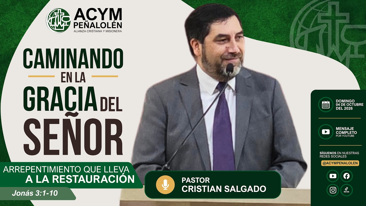 Caminando en la gracia del Señor: Arrepentimiento que lleva a la restauración - Mensaje 11-10-2026