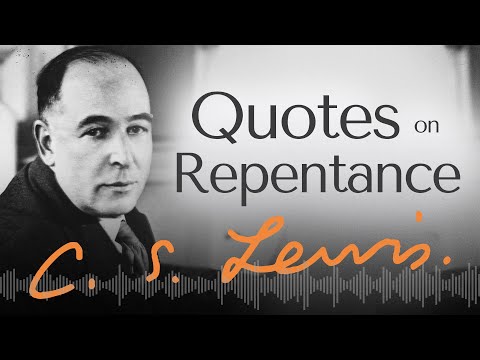 Quotes On Repentance! | C.S. Lewis