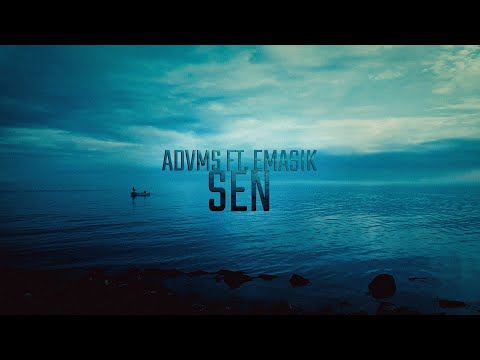 Advms ft. EMASIK - Sen