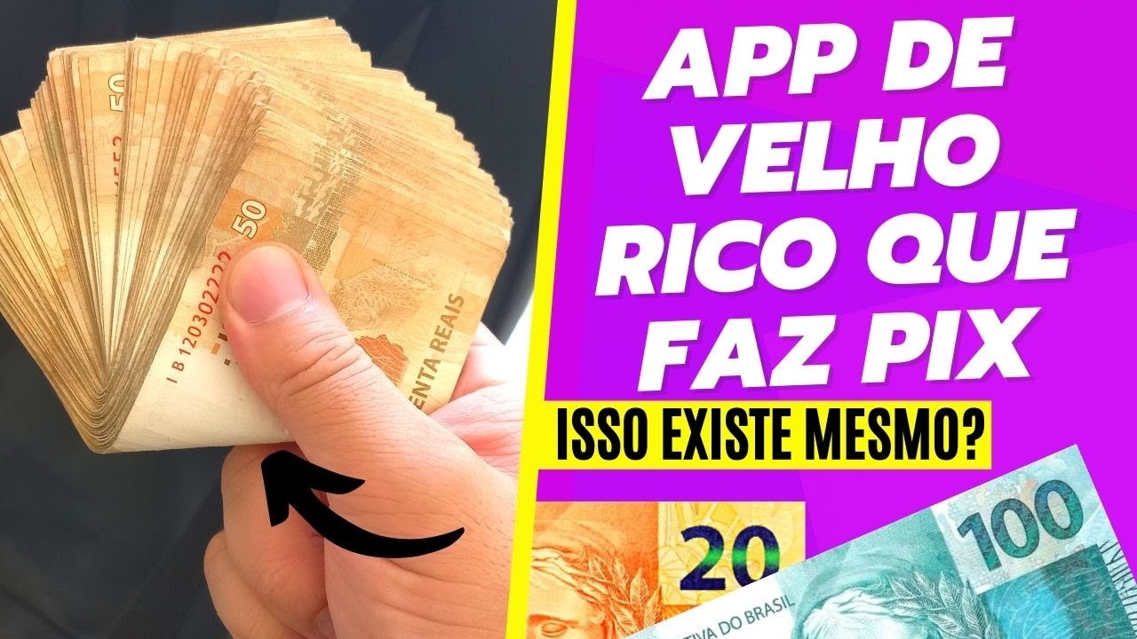 SITE DE VELHOS QUE DÃO PIX - APP DE VELHO RICO QUE FAZ PIX | ISSO EXISTE MESMO