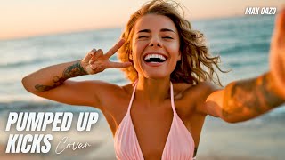 Download lagu Foster the People - Pumped Up Kicks (Max Oazo Cover Remix) mp3