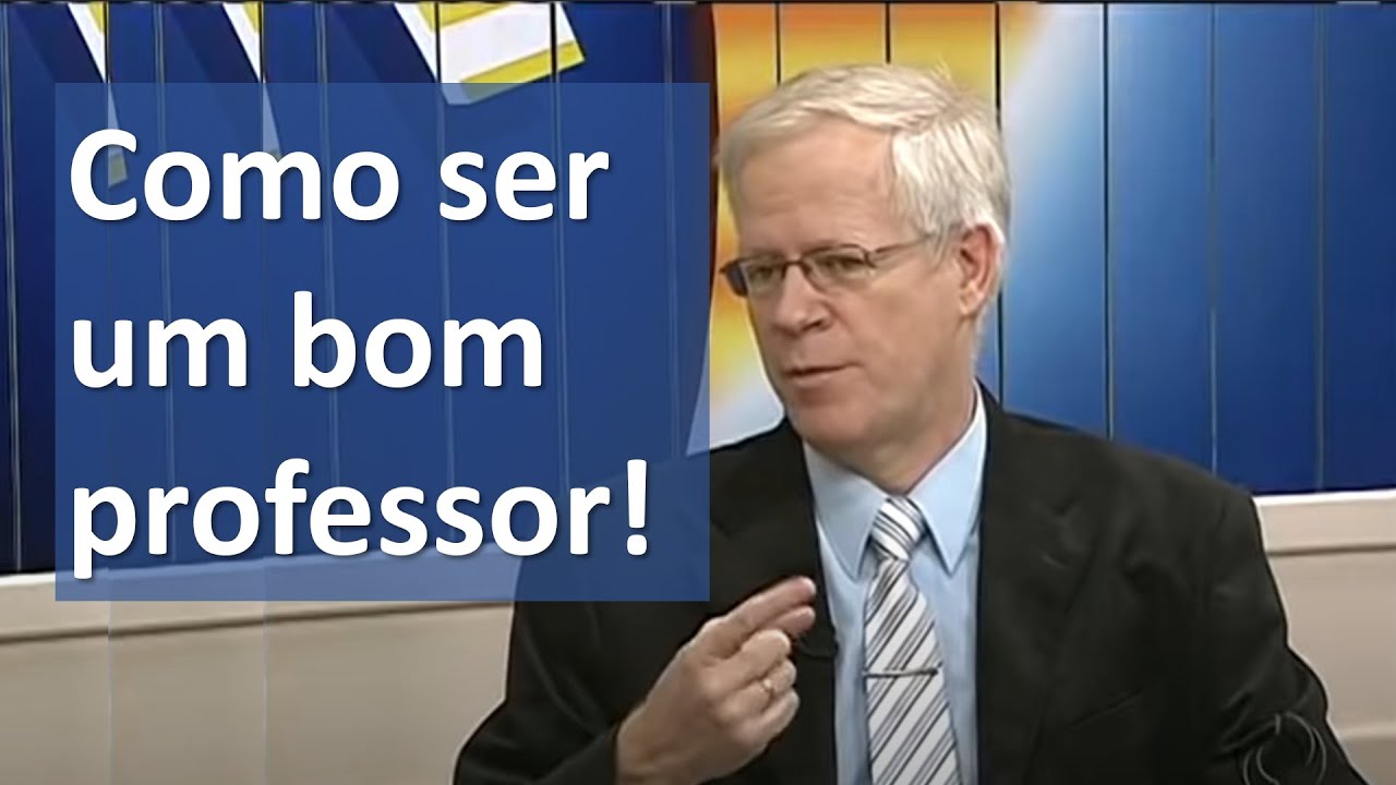 Como ser um bom professor!