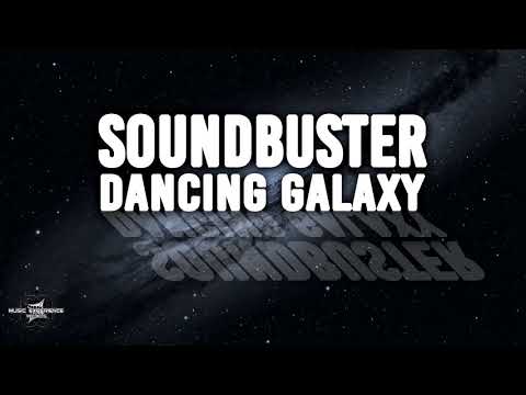 Soundbuster - Dancing Galaxy