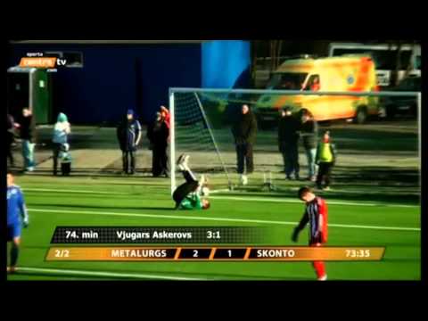 Vugar Askerov - Liepājas Metalurgs vs Skonto Riga 3-1 (Latvian Cup)