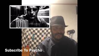 Upchurch - Burnin - (Video Reaction)