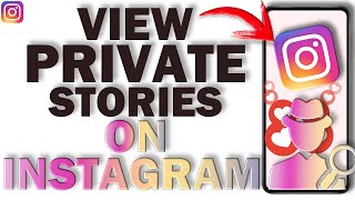 How To View Private Account Instagram Stories