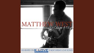 Wouldn't Change a Thing