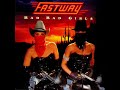 Fastway Bad Bad Girls (FULL ALBUM) HQ