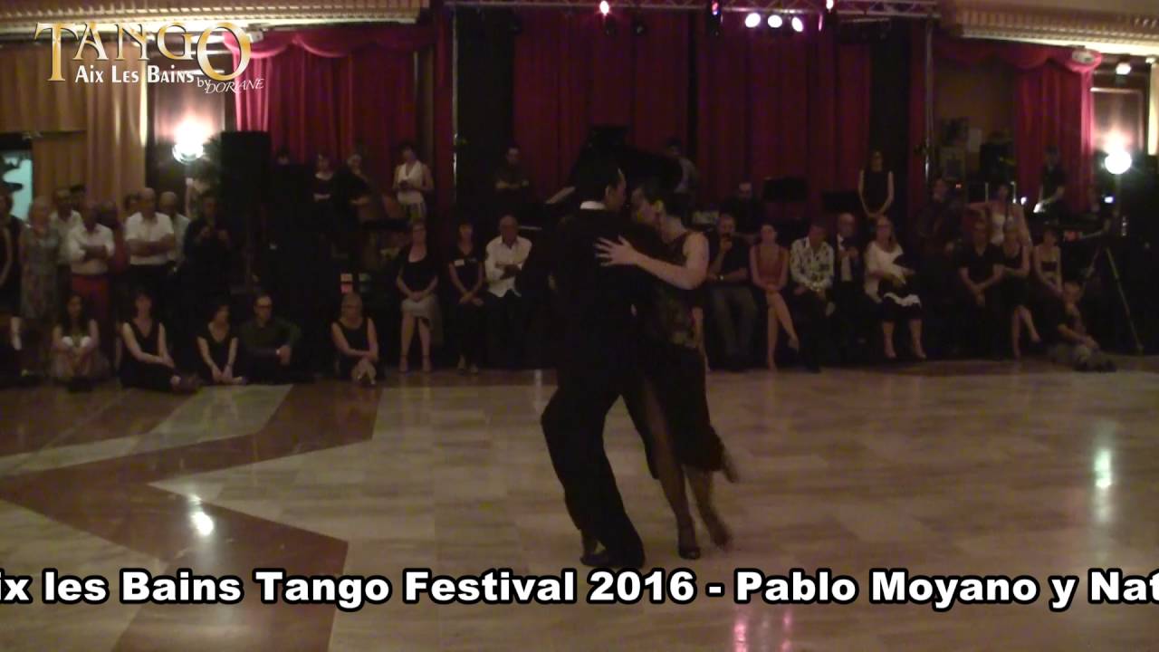 Pablo Moyano y Natalia Cristobal Rivè - 10th Aix Les Bains Tango Festival