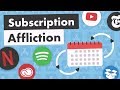 Subscription Affliction - Everything is $10/month