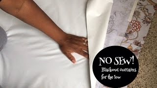DIY | How To Make Blackout Curtains |  NO SEW BLACKOUT CURTAINS