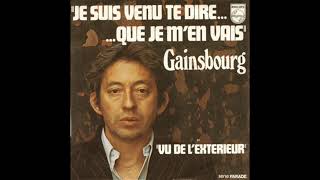 Serge Gainsbourg - Je Suis Venu Te Dire Que Je M&#39;En Vais (Torisutan Extended)