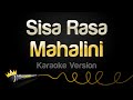Mahalini - Sisa Rasa (Karaoke Version)