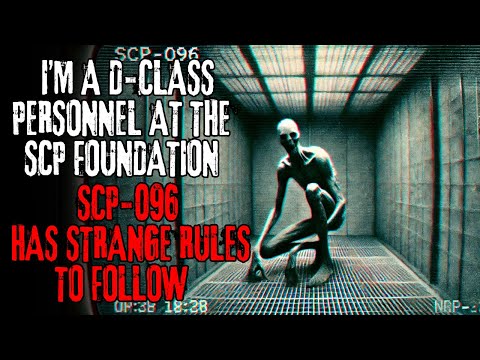"I'm A D Class Personnel At The SCP Foundation, SCP-096 Has STRANGE RULES To Follow" Creepypasta