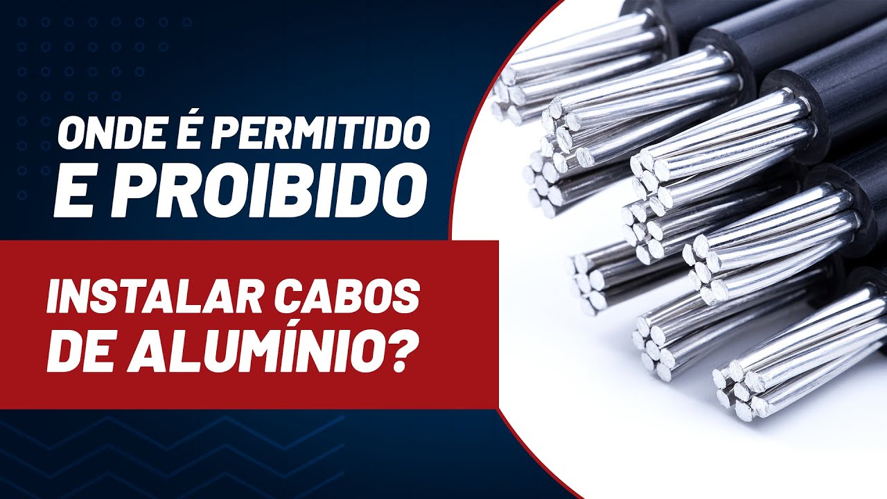 Onde é PERMITIDO e PROIBIDO instalar cabos de alumínio conforme a NBR 5410