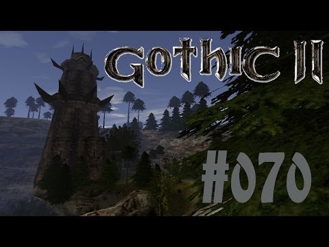 Let's Play Gothic 2 Die Nacht des Raben [Deutsch] [HD] Part #070