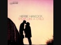 Herbie Hancock - Speak Like a Child