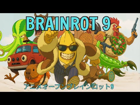 BRAINROT: ANIME OPENING (P.9) | Official Music Video