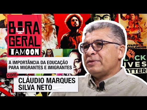 A importância da educação para migrantes e imigrantes | Bora Geral com Cláudio Marques Silva Neto