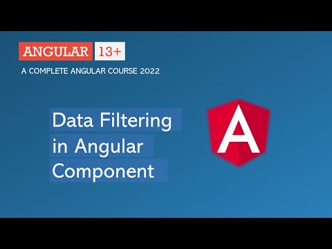 Data Filtering In Angular Component Angular Pipes Angular 12
