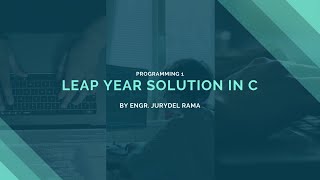 22 Leap Year Solutions in C