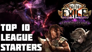 Top 10 of the BEST League Starters for 3.27 - PoE Keepers of the Flame