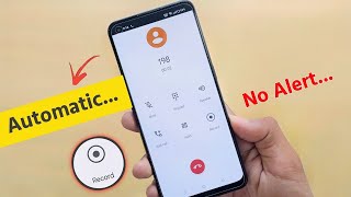 how to do automatic call recording in any android phone ⚡ *WITHOUT announcement | In google dialer 😍