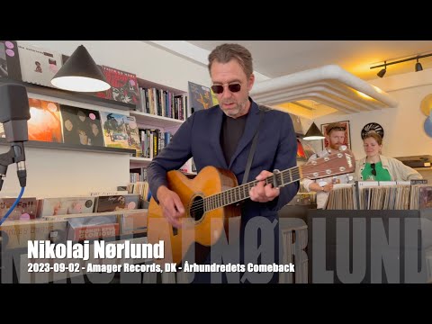 Nikolaj Nørlund - Århundredets Comeback - 2023-09-02 - København Amager Records, DK