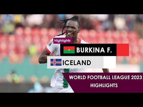 Burkina Faso v Iceland | WFL 2023 | Group Semi-Final | Highlights