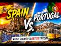 Spain Vs Portugal Which Should You Visit Ultimate Travel Comparison The World Traveler