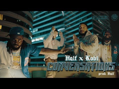 Half Ft. Kobi | Conversations (Official Video) | Shot By @PULIDOJON