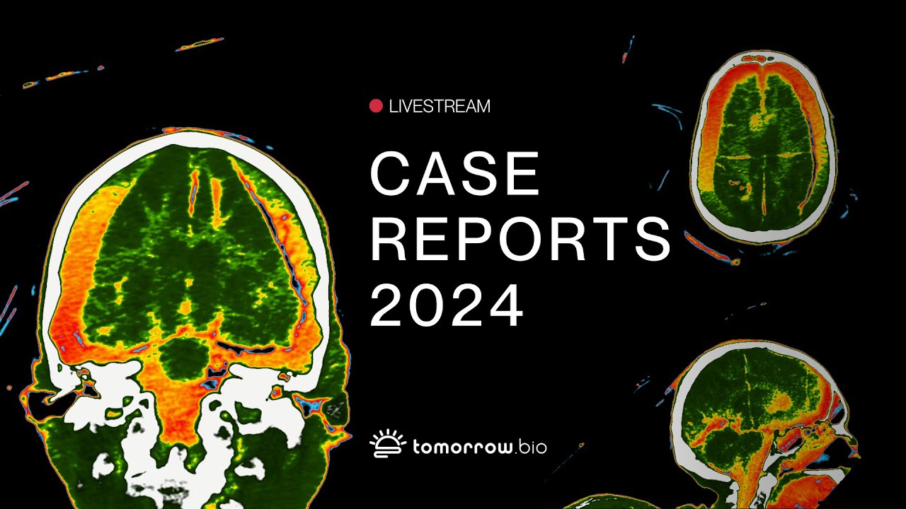 Case Reports 2024 | Tomorrow.bio