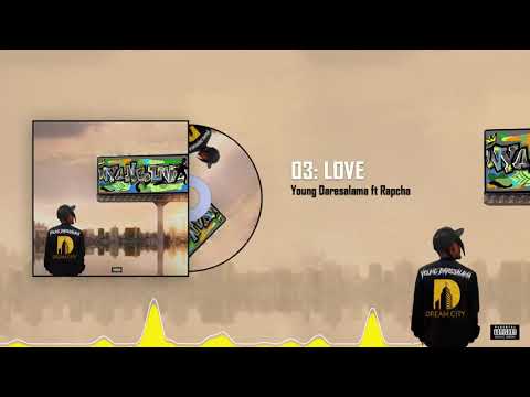 Young Dee ft Rapcha - Love [Track No. 3]