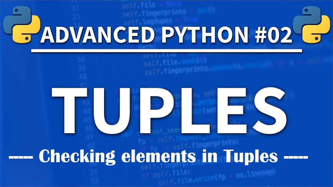 How to check elements in a Python Tuple - Learn Python programming