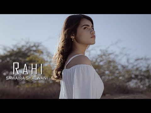 Rahi - Sawaira Shalwani