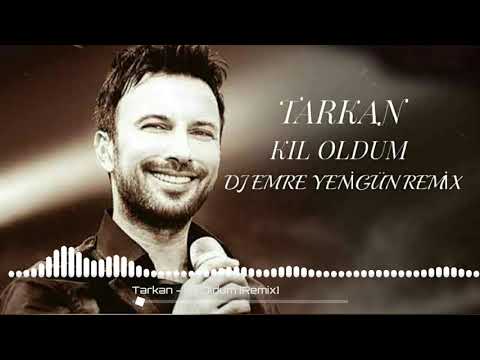 Dj Emre Yenigün ft. Tarkan - Kıl Oldum {Remix}